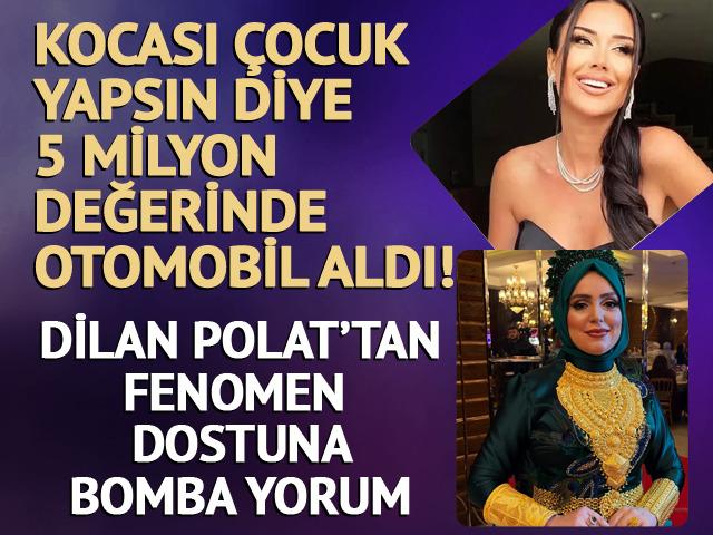 5 milyon değerindeki otomobili gören Dilan Polat'tan bomba yorum