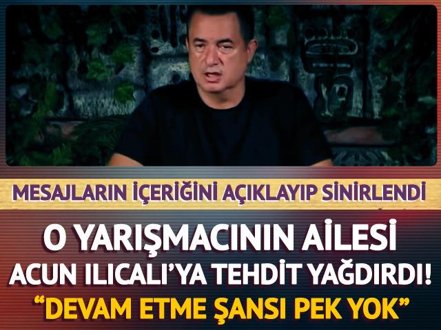 O yarışmacının ailesinden Acun Ilıcalı'ya tehdit mesajları!