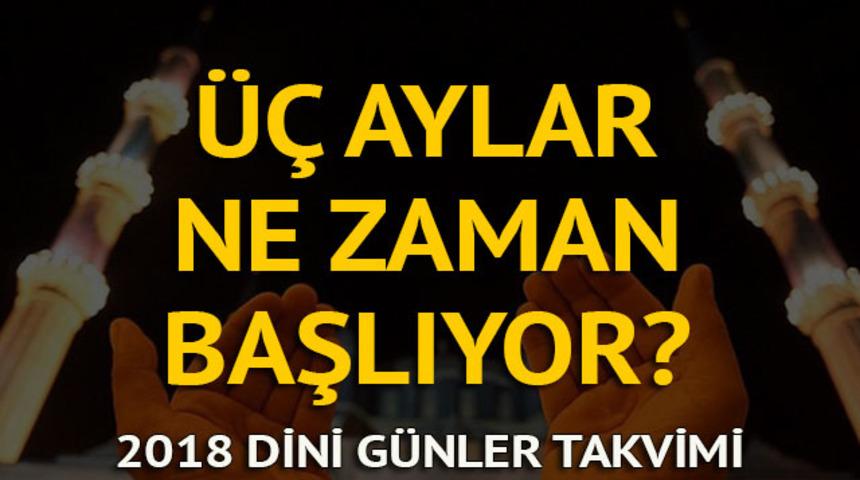 &Uuml;&ccedil; aylar ne zaman başlıyor? Ne kadar kaldı? İşte Diyanet'e g&ouml;re 2018 dini g&uuml;nler takvimi
