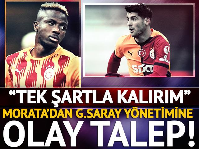 Morata'dan Galatasaray yönetimine şaşırtan istek! Osimhen sonrası için öyle bir şey talep etti ki...