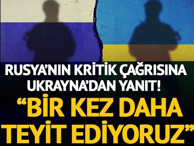 Rusya'nın müzakare çağrısına Ukrayna'dan yanıt! 