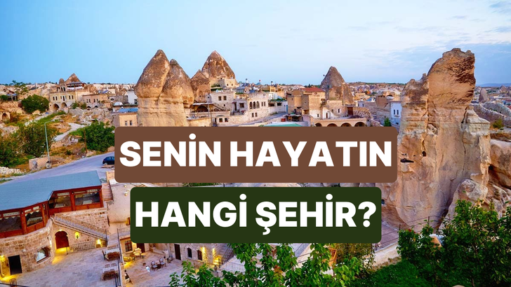 Hayatın bir Türk dizisi olsaydı hangi şehirde çekilirdi?