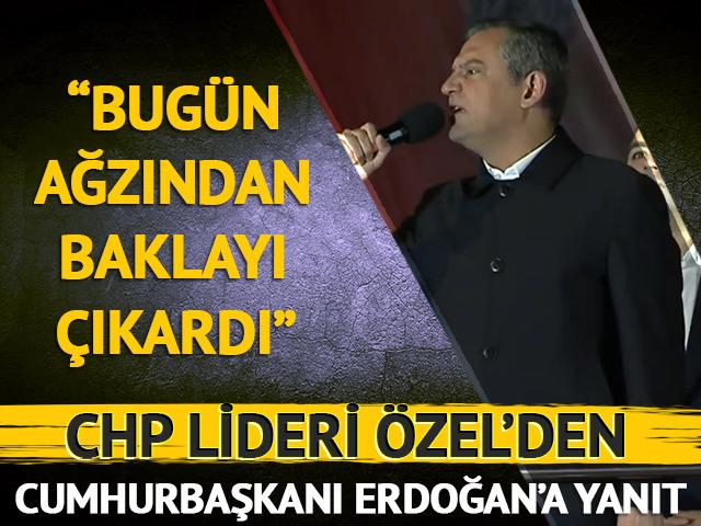 Özgür Özel'den dikkat çeken açıklamalar! "Erdoğan bugün baklayı ağzından çıkardı"