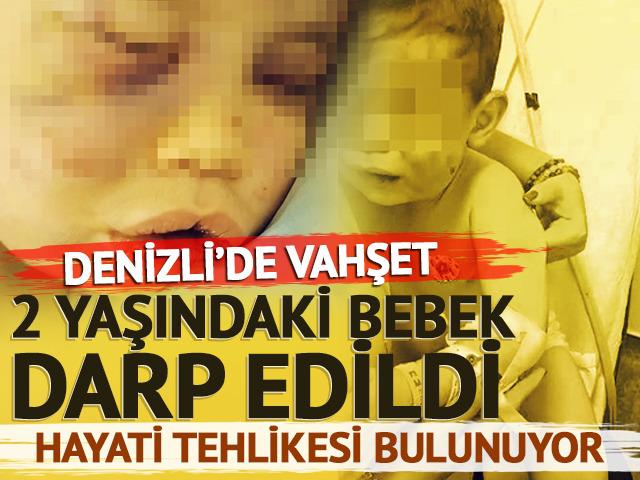 Denizli'de vahşet! 2 yaşındaki bebek darp edildi, hayati tehlikesi bulunuyor: Aile ve Sosyal Hizmetler Bakanlığı'ndan açıklama