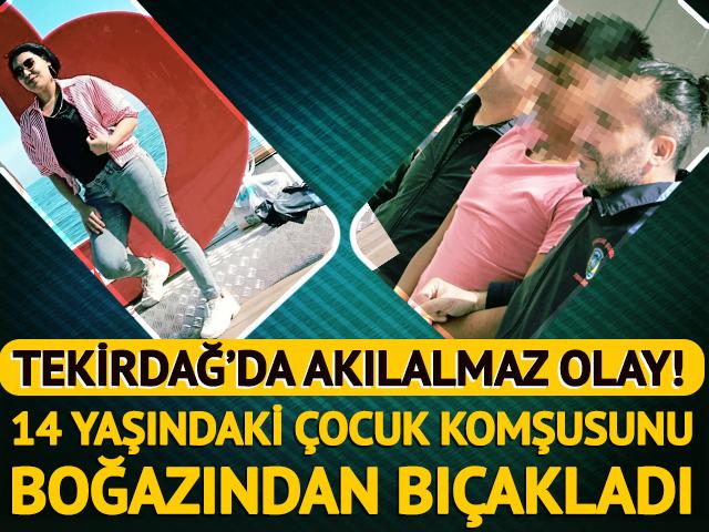 14 yaşındaki çocuk çamaşır makinesini çalıştırmak için çağırdığı komşusunu boğazından bıçakladı