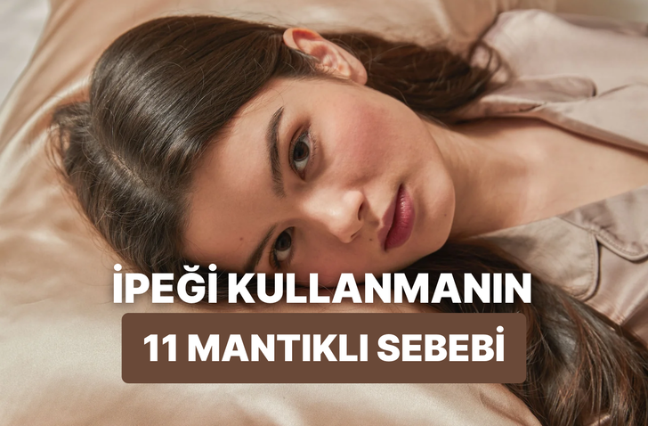 İpek yastık ve çarşafları tercih etmeniz için 11 sebep