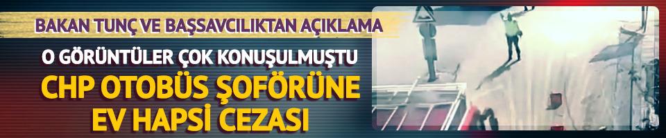 CHP otobüsünün şoförüne ev hapsi