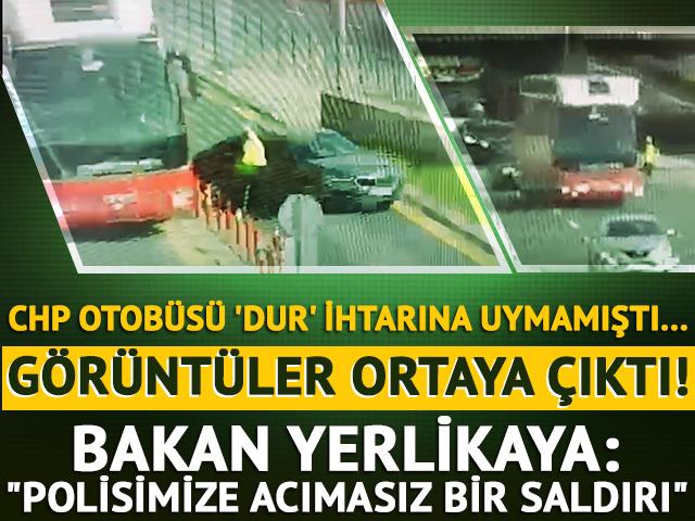 CHP otobüsünün altında kalıyormuş... Bakan Yerlikaya görüntüleri paylaştı: Kadın polisimiz son anda kurtuldu