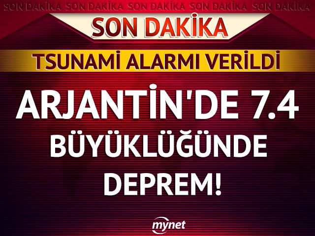 SON DAKİKA | Arjantin'de 7.4 büyüklüğünde deprem! Tsunami alarmı verildi