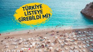 Dünyanın en iyi 50 plajı açıklandı! Türkiye listeye girebildi mi? 