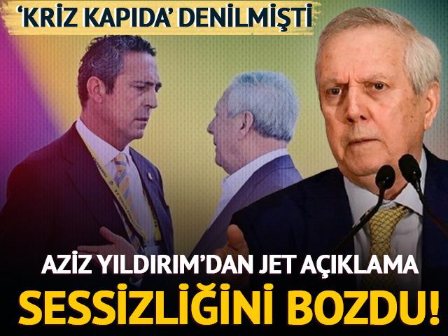 Aziz Yıldırım sessizliğini bozdu! 'Kriz kapıda' iddiaları sonrası konuştu