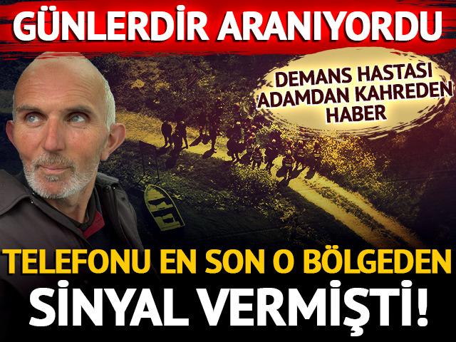 Günlerdir aranıyordu: Demans hastası adamdan kahreden haber!