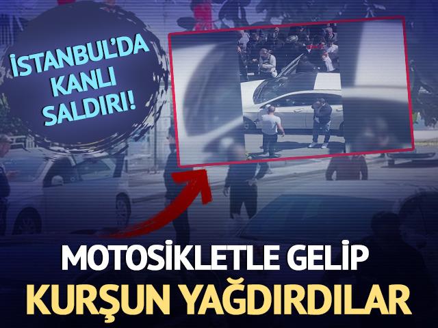 İstanbul'da kanlı saldırı! Aracı kurşun yağmuruna tuttular
