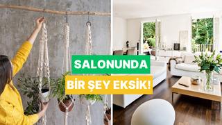 Salonuna nasıl bir dokunuş yapmalısın? 
