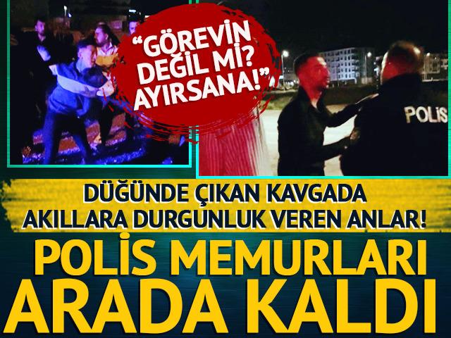 Tekme, tokat havada uçuştu... Düğünde çıkan kavgada polis memurları arada kaldı! "Görevin değil mi? Ayırsana"