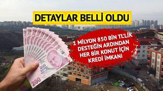 2. konuta 1 milyon 750 bin TL kredi! 'Yarısı Bizden' kampanyasında merak edilen detaylar belli oldu