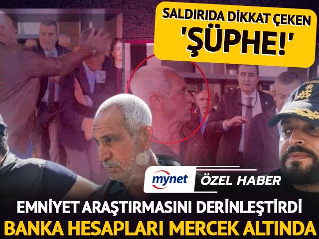 ÖZEL | Özgür Özel'e saldırıda 'Menfaat' şüphesi! İstanbul Emniyet'i araştırmayı derinleştirdi: Banka hesapları inceleniyor! 