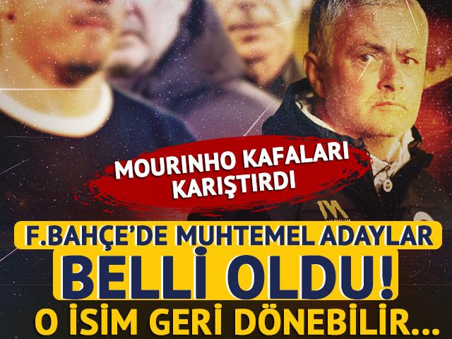 Mourinho sonrası adaylar belli oldu! F.Bahçe'de o isim geri dönebilir...