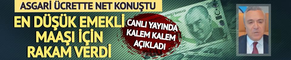 En düşük emekli maaşı için rakam verdi! Asgari ücrette net konuştu