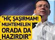 İmamoğlu'ndan 9 soruya "bir" yanıt! "Hiç şaşırmam, orada da hazırdır"