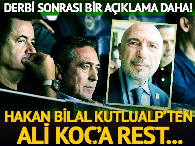 Derbi sonrası bir açıklama daha! Kutlualp'ten Ali Koç'a rest...