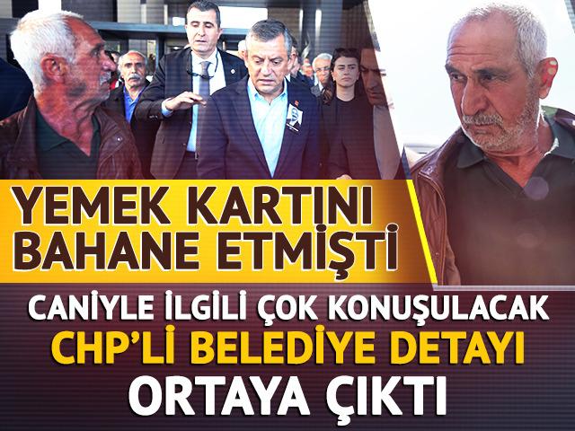 Özgür Özel'e saldıran cani Selçuk Tengioğlu CHP'li belediyeden yardım alıyormuş! "Yemek kartı vermedikleri için sinirliydim" demişti