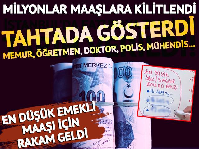 Milyonlar maaşlara kilitlendi, tahtada gösterdi! 