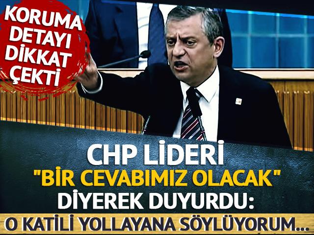 SON DAKİKA | CHP lideri Özel'den saldırı sonrası meydan okudu: "Cevabım budur! Hodri meydan"