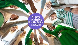Dünya tarihine yön veren 5 kadın...