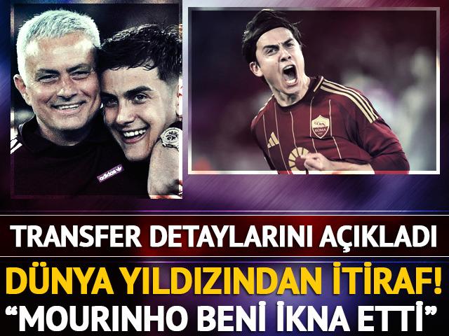Paulo Dybala'dan yıllar sonra transfer itirafı! "Jose Mourinho beni ikna etti"