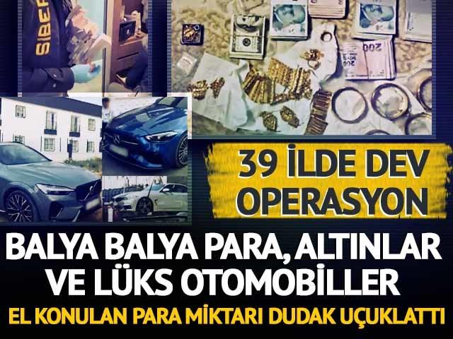 Bakan Yerlikaya duyurdu, 39 ilde dev operasyon! Balya balya para, altınlar ve lüks otomobiller... El konulan para miktarı dudak uçuklattı