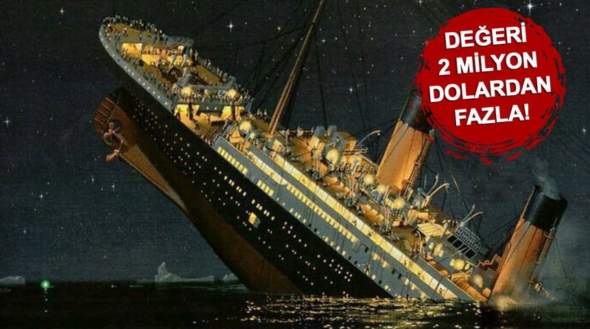 Titanik'te kaybolan en pahalı şey açıklandı! Değeri 2 milyon dolardan fazla...
