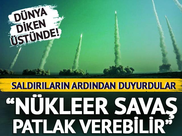 Dünyayı tedirgin eden açıklama! "Nükleer savaş patlak verebilir"