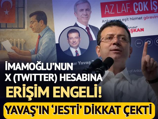 Ekrem İmamoğlu'nun X hesabına Türkiye'de erişim engeli! Mansur Yavaş'tan dikkat çeken karar