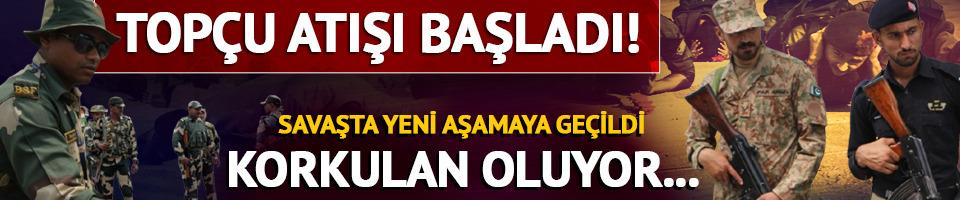 Topçu atışı başladı! Hindistan-Pakistan savaşında yeni aşama
