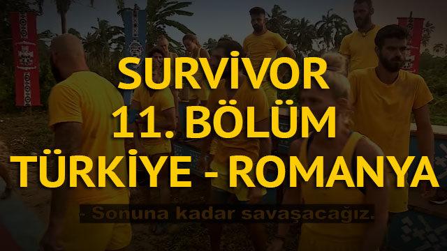 Survivor 11. yeni bölüm izle: Romanya takımının karşısına kim çıkacak?