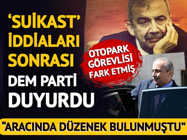 DEM Parti açıkladı: "Aracında düzenek bulunmuştu"