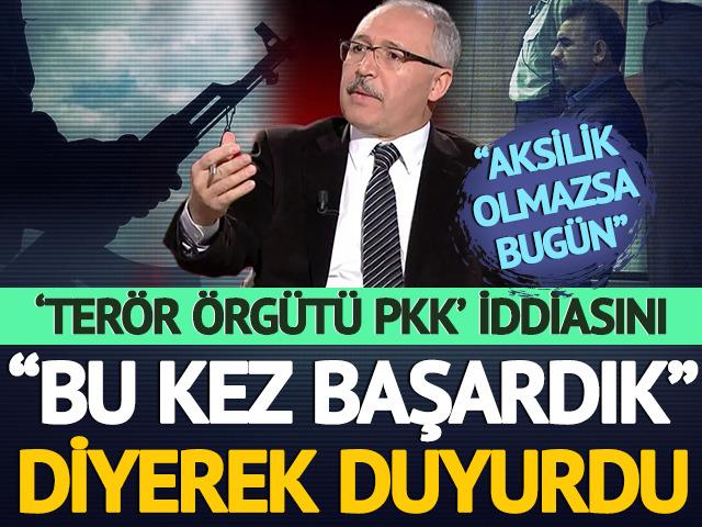 "Bu kez başardık" diyerek duyurdu! Terör örgütü PKK iddiasına Abdulkadir Selvi de yer verdi: "Aksilik olmazsa açıklama bugün"