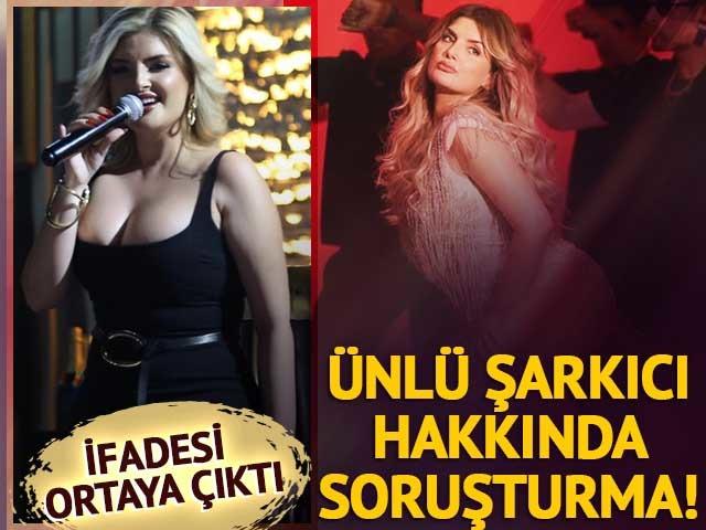 Ünlü şarkıcı Begüm Polat hakkında soruşturma! İfade verdi