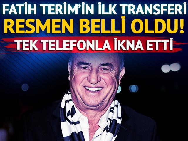 Fatih Terim'in ilk transferi resmen belli oldu! Tek telefonla ikna etti ve anlaşma sağladı