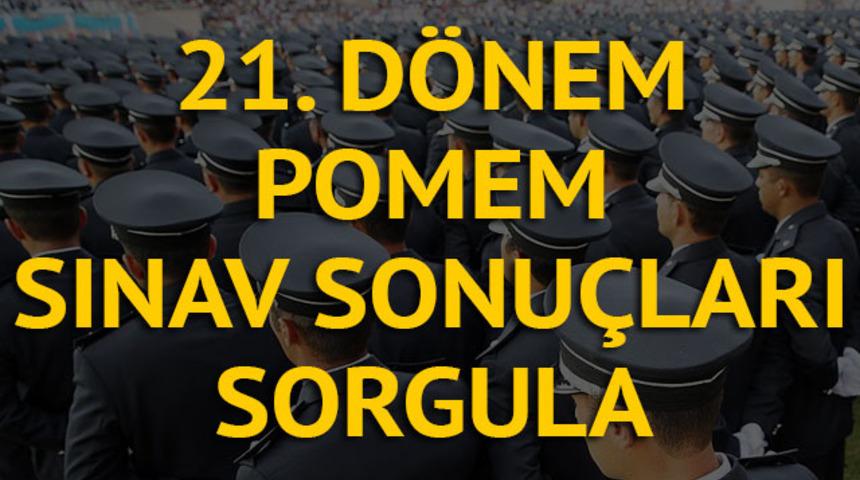 21. Dönem POMEM mülakat sınav sonuçları belli oldu! İşte Polis Akademisi sınav sorgulama sayfası