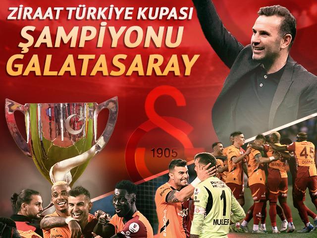 Ziraat Türkiye Kupası şampiyonu Galatasaray! Sarı-kırmızılılar adım adım dubleye gidiyor...