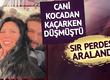 Cani kocadan kaçarken düşmüştü! Sır perdesi aralandı