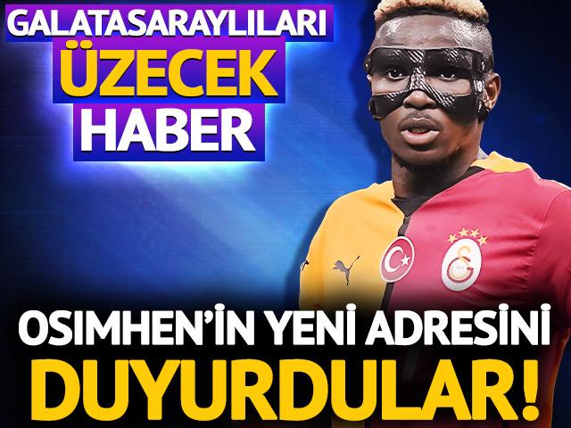 Galatasaray'a Victor Osimhen'den kötü haber geldi! İtalyanlar yeni adresini duyurdu