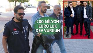 200 milyon Euro'luk dev vurgun: 3 'kırmızı bülten' kararı!