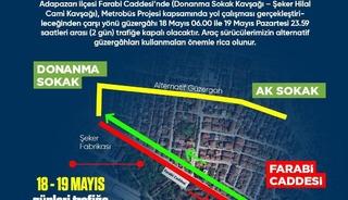 Sakarya’da o güzergahı kullanacaklar dikkat: İki gün boyunca trafiğe kapalı olacak