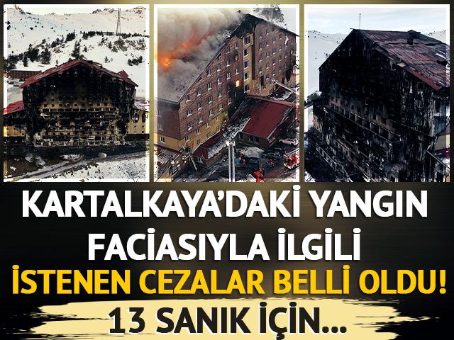 Kartalkaya'daki yangın faciasıyla ilgili istenen cezalar belli oldu!