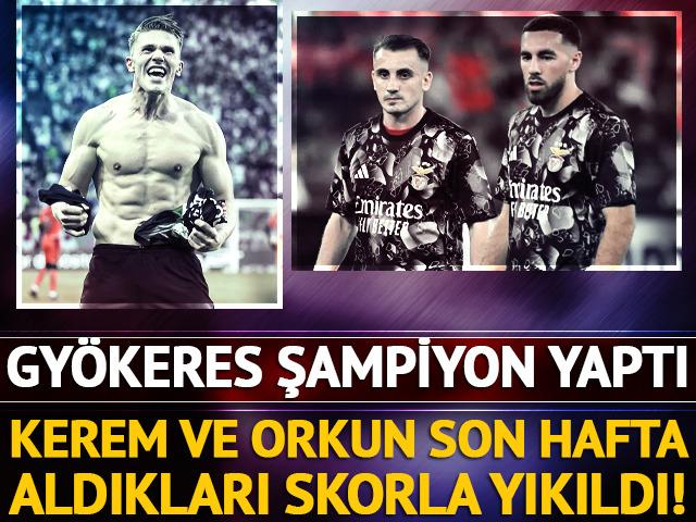 Gyökeres'in insanüstü performansı Sporting Lizbon'a şampiyonluğu getirdi! Kerem Aktürkoğlu ve Orkun Kökçü son haftada yıkıldı!