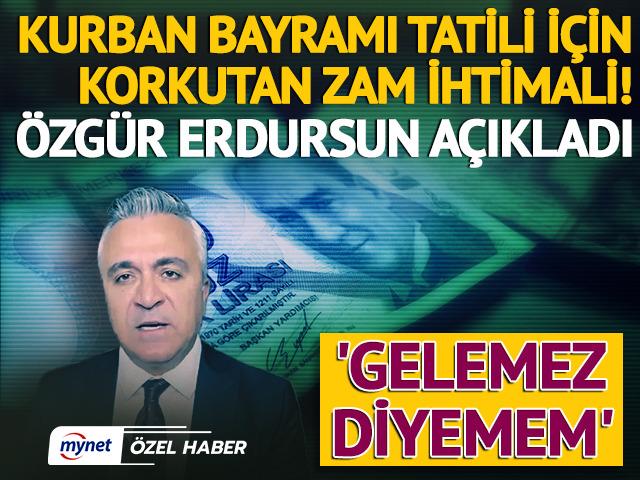 Kurban bayramı tatili 'zam oranını etkiler' iddiası!