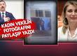 Whatsapp grubunda çirkin mesaj! Kadın vekilin fotoğrafını paylaşıp...
